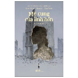 (TẶNG BOOKMARK) Mê cung của linh hồn - Carlos Ruiz Zafón - 2025 - Phiêu lưu ly kỳ