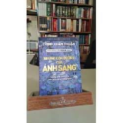 [Phiên Chợ Sách Cũ] Những con đường của ánh sáng (tập 1) 2016 - Trịnh Xuân Thuận 0506