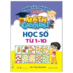 Thiên tài toán học (4 - 5 tuổi) - Học số từ 1 - 10 mới 100% HCM.PO Hà Thu Quang 343724