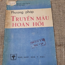 Truyền máu hoàn hồi- sách mỏng 436074
