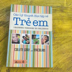 COMBO TRẺ EM NHƯ NGỌC NHƯ GƯƠNG & CÁC LÝ THUYẾT HỌC TẬP VỀ TRẺ EM 777991