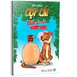 Cọp cái chết vì mùi nước hoa - Hữu Thiện