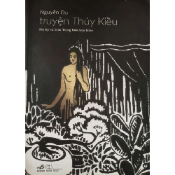 TRUYỆN KIỀU - NGUYỄN DU - 2015 - 246 trang VĂN HỌC ANTQ0709