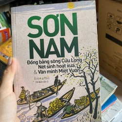 Đồng bằng Cửu Long - Nét sinh hoạt xưa 