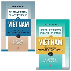 Combo Sự Phát Triển Của Tư Tưởng Ở Việt Nam Từ Thế Kỷ XIX Đến Cách Mạng Tháng Tám: Tập 1 Và 2 (Bộ 2 Tập) (2020) - Trần Văn Giàu