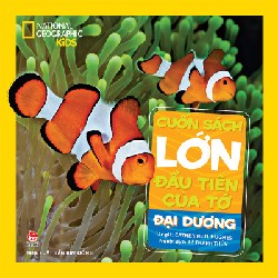 CUỐN SÁCH LỚN ĐẦU TIÊN CỦA TỚ – ĐẠI DƯƠNG (2020) 21258