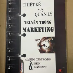 Thiết kế và quản lý truyền thông Marketing