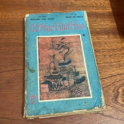 II Sách Xưa: Cổ Học Tinh Hoa - Ôn Như Nguyễn Văn Ngọc, Tử An Trần Lê Nhân - 1988