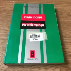 Chân dung và đối thoại - Trần Đăng Khoa 925969