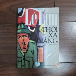 Thời xa vắng - lê lựu