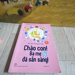 Chào con Ba mẹ đã sẵn sàng 