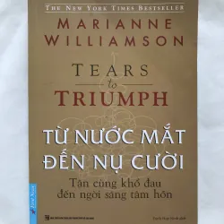 Từ Nước Mắt Đến Nụ Cười - Cuốn sách dành cho người trầm cảm