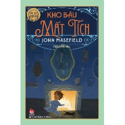 Văn Học Anh - Tác Phẩm Chọn Lọc - Kho Báu Mất Tích - John Masefield