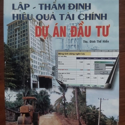 Lập - Thấm định hiệu quả tài chính Dự án đầu tư,