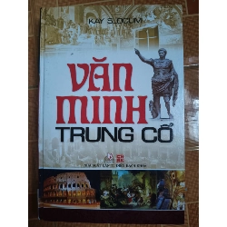Văn minh trung cổ - 2012 - 615 trang Sách văn học ANTQ2702 Rebooks.vn