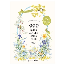 Bộ 999 Lá Thư Gửi Cho Chính Mình - Phiên Bản Kỷ Niệm (2025) - Miêu Công Tử