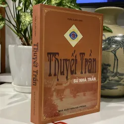 THUYẾT TRẦN, SỬ NHÀ TRẦN, Bản bìa cứng (xb 2006) 997724