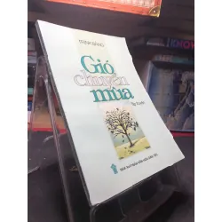 Gió chuyển mùa 2007 mới 70% ố bẩn nhẹ Trịnh Bảng HPB0906 SÁCH VĂN HỌC Blogmeo21025