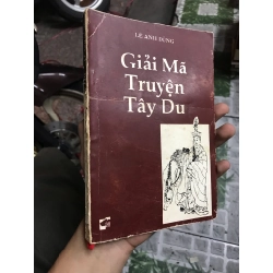 Giải mã truyện Tây Du - Lê Anh Dũng 186799