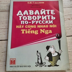 Hãy cùng nhau nói tiếng Nga _ sách học tiếng Nga