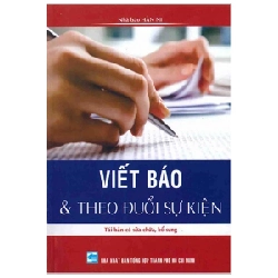 Viết Báo Và Theo Đuổi Sự Kiện - Nhà báo Hàn Ni 202336