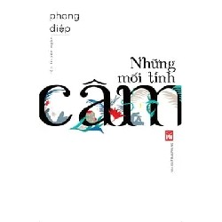 Những Mối Tình Câm - Phong Điệp 194766