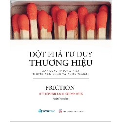 Đột Phá Tư Duy Thương Hiệu - Jeff Rosenblum, Jordan Berg (Mới 100%) Nhân vật, bài học kinh doanh, SaigonBooks - SÁCH ĐẠI HỌC