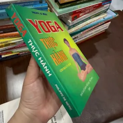 Yoga Thực Hành (Cho Mọi Lứa Tuổi) – Philippe De Méric | Sách Yoga Cơ Bản- K3 1003547