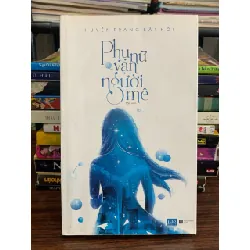 Phụ nữ vạn người mê — Huyền Trang & Bất Hối 577597