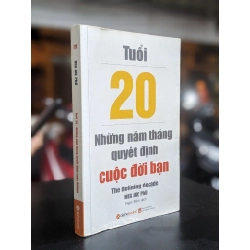 Tuổi 20, nhưng năm tháng quyết định cuộc đời bạn - Meg Jay, PhD