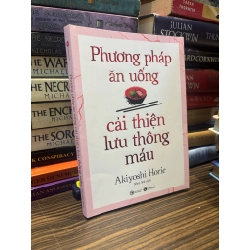 Phương pháp ăn uống cải thiện lưu thông máu - Akiyoshi Horie