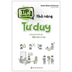 Tip Công Sở 1 - Khả Năng Tư Duy - Instant Research Institute