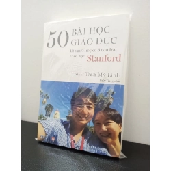 50 Bài Học Giáo Dục Từ Người Mẹ Có 3 Con Trai Theo Học Stanford - Trần Mỹ Linh New 100% HCM.ASB0903 64869