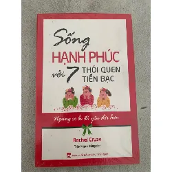 Sống Hạnh Phúc Với 7 Thói Quen Tiền Bạc - Ngừng So Bì Để Yêu Đời Hơn- sách mới còn seal STB573 Blogmeo 27525