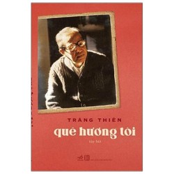 Quê Hương Tôi - Tràng Thiên (Bìa cứng)