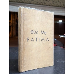 Đức mẹ fatima - dịch giả Phanxicô Thăm linh mục