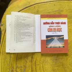 HƯỚNG DẪN THỰC HÀNH NĂNG LƯỢNG CẢM XẠ HỌC trình độ C & ĐẾN VỚI NĂNG LƯỢNG SINH HỌC 1035879