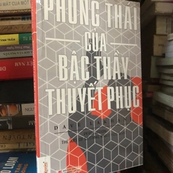 Phong thái của bậc thầy thuyết phục - Dave Lakhani