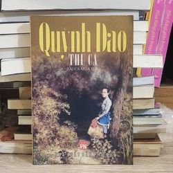 Thu ca (Bài ca mua thu) - Quỳnh Dao
