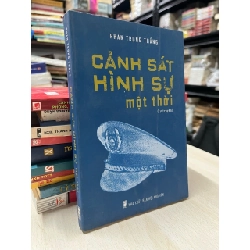 Cảnh sát hình sự một thời - Phan Trọng Thắng