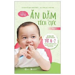 Cẩm Nang Ăn Dặm Tích Cực - Tập 1 - Hương Đỗ, Mai Chi 286600