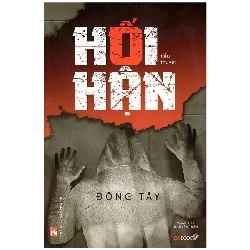 Hối hận - Đông Tây - 2017 - Văn Học