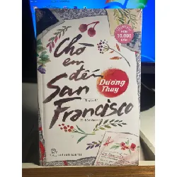 Chờ em đến San Francisco (truyện dài, tái bản lần 3)- Tác giả Dương Thuỵ- NXB Trẻ- Sách mới nguyên seal STB1465 Blogmeo 27525
