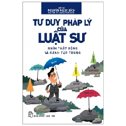 Tư Duy Pháp Lý Của Luật Sư - Nguyễn Ngọc Bích