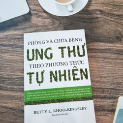 Phòng Và Chữa Bệnh Ung Thư Theo Phương Thức Tự Nhiên