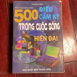 500 điều cấm kỵ trong cuộc sống hiện đại 