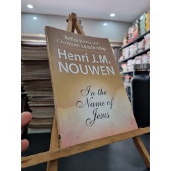 IN THE NAME OF JESUS - Henri J.M. Nouwen