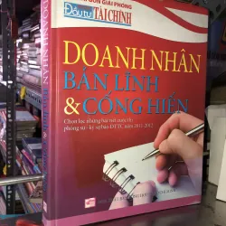 Doanh nhân bản lĩnh & cống hiến 
