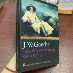 J.W.Goethe cuộc đời, văn chương và tư tưởng  279527