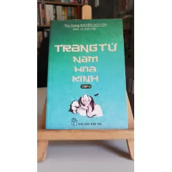 Trang tử nam hoa kinh tập 2 mới 70% ố nhiều 2014 Nguyễn Duy Cần [1301] SÁCH VĂN HỌC 369983